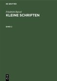 Friedrich Ratzel: Kleine Schriften. Band 2 (eBook, PDF)