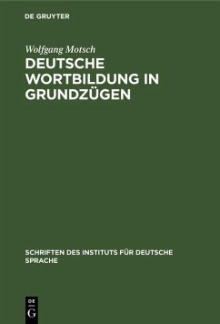 Deutsche Wortbildung in Grundzügen (eBook, PDF) - Motsch, Wolfgang