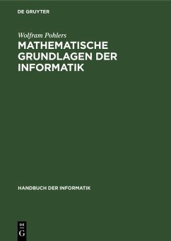 Mathematische Grundlagen der Informatik (eBook, PDF) - Pohlers, Wolfram