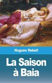 La Saison à Baia