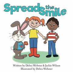 Spread the Smile - Webster, Debra; Wilson, Jackie