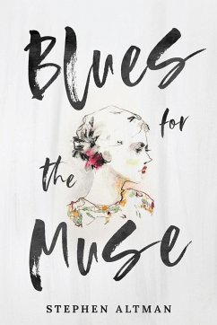 Blues for the Muse - Altman, Stephen