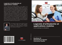 Logiciels d'orthodontie et applications mobiles - N, Goutham;P Kumar, Shashanka;Madlur, Veeranna