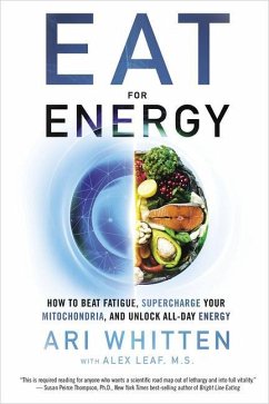 Eat for Energy - Whitten, Ari;Leaf, M.S., Alex