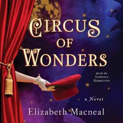 Circus of Wonders - Macneal, Elizabeth