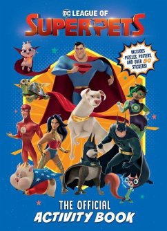 DC League of Super-Pets: The Official Activity Book (DC League of Super-Pets Movie): Includes Puzzles, Posters, and Over 30 Stickers! - Chlebowski, Rachel