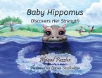 Baby Hippomus Discovers Her Strength