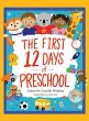 The First 12 Days of Preschool - Bild 1