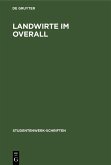 Landwirte im Overall (eBook, PDF) Landwirte im Overall (eBook, PDF)