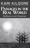 Passages in the Real World: Six Stories of Life's Transitions (eBook, ePUB)
