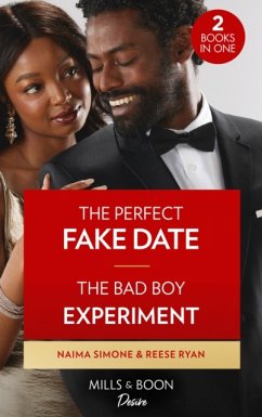 Perfect Fake Date / The Bad Boy Experiment - Simone, Naima; Ryan, Reese