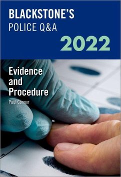 Blackstone's Police Q&A Volume 2: Evidence and Procedure 2022 - Connor, Paul