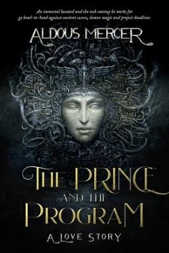 The Prince and the Program: A Love Story - Mercer, Aldous