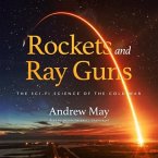 Rockets and Ray Guns Lib/E: The Sci-Fi Science of the Cold War