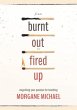 From Burnt Out to Fired Up - Bild 1