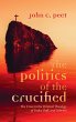 The Politics of the Crucified - Bild 1