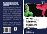 Faktory, predskazywaüschie umyshlennoe ispol'zowanie prezerwatiwow potrebitelqmi narkotikow