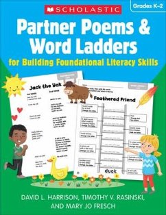 Partner Poems & Word Ladders for Building Foundational Literacy Skills: Grades K-2 - Harrison, David L; Rasinski, Timothy V; Fresch, Mary Jo