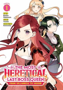 The Most Heretical Last Boss Queen: From Villainess to Savior (Manga) Vol. 1 - Tenichi