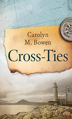 Cross-Ties - Bowen, Carolyn M.