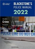 Blackstone's Police Manuals Volume 1: Crime 2022