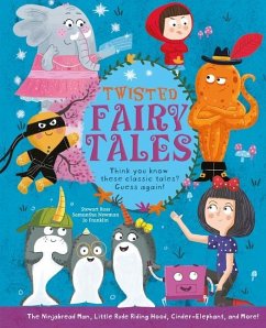 Twisted Fairy Tales - Ross, Stewart; Newman, Samantha; Franklin, Jo