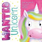 Wanted: Unicorn a Padded Storybook