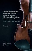 Stories and Lessons from the World's Leading Opera, Orchestra Librarians, and Music Archivists, Volume 1