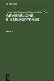 Gewerbliche Einzelvorträge. Reihe 7 (eBook, PDF)