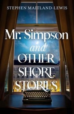 Mr. Simpson and Other Short Stories (eBook, ePUB) - Maitland-Lewis, Stephen