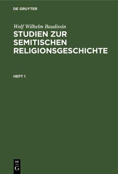 Wolf Wilhelm Baudissin: Studien zur semitischen Religionsgeschichte. Heft 1 (eBook, PDF) - Baudissin, Wolf Wilhelm
