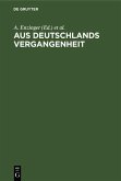 Aus Deutschlands Vergangenheit (eBook, PDF)