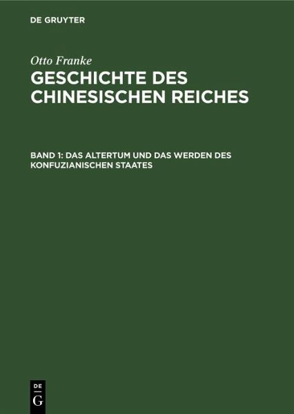 Das Altertum und das Werden des konfuzianischen Staates (eBook, PDF)