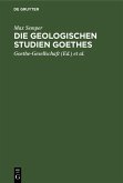 Die geologischen Studien Goethes (eBook, PDF)