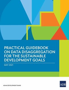 Practical Guidebook on Data Disaggregation for the Sustainable Development Goals - Asian Development Bank