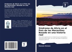 Síndrome de Alicia en el País de las Maravillas: Basado en una historia real - Osman, Hassan