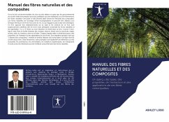 Manuel des fibres naturelles et des composites - Lobo, Ashley