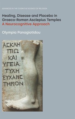 Healing, Disease and Placebo in Graeco-Roman Asclepius Temples - Panagiotidou, Olympia