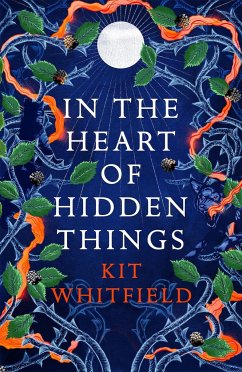 In the Heart of Hidden Things - Whitfield, Kit