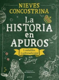 La Historia En Apuros / History in Trouble - Concostrina, Nieves