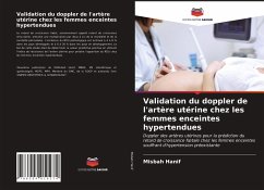 Validation du doppler de l'artère utérine chez les femmes enceintes hypertendues - Hanif, Misbah