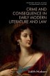 Crime and Consequence in Early Modern... - Bild 1