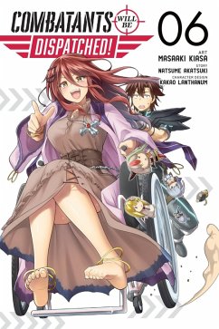 Cover Combatants Will Be Dispatched!, Vol. 6 (Manga)
