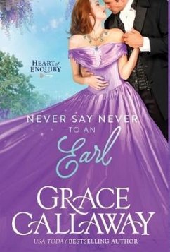 Never Say Never to an Earl - Callaway, Grace