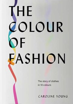 The Colour of Fashion - Young, Caroline