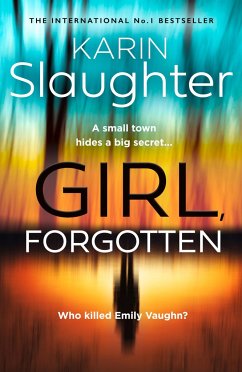 Slaughter, K: Girl, Forgotten - Slaughter, Karin