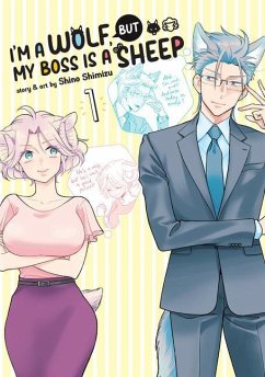 I'm a Wolf, But My Boss Is a Sheep! Vol. 1 - Shimizu, Shino