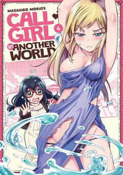 Call Girl in Another World Vol. 4 - Morio, Masahiro