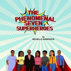 The Phenomenal Seven Superheroes - Anderson, Michelle L