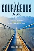 The Courageous Ask